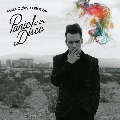 Panic! At The Disco Too Weird To Live, Too Rare To Die! (LP)